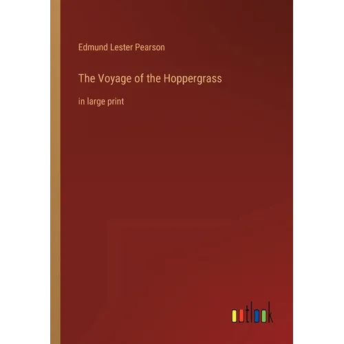 The Voyage of the Hoppergrass: in large print - Paperback