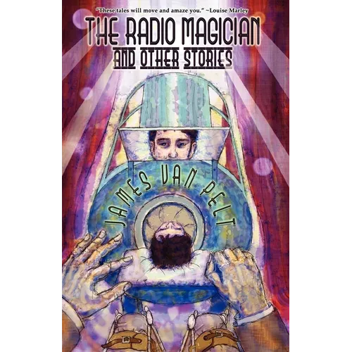The Radio Magician and Other Stories - Paperback