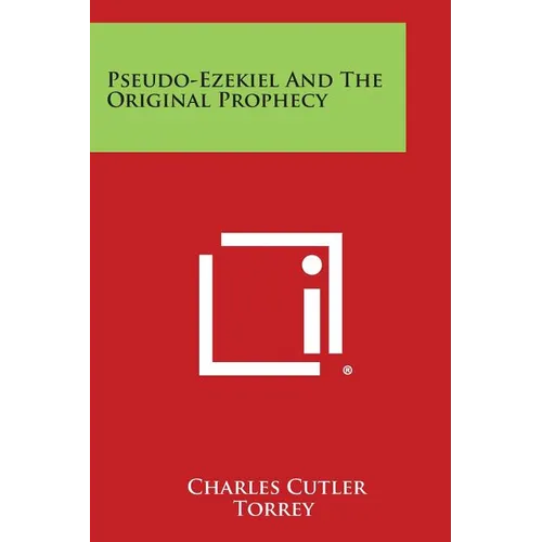Pseudo-Ezekiel and the Original Prophecy - Paperback