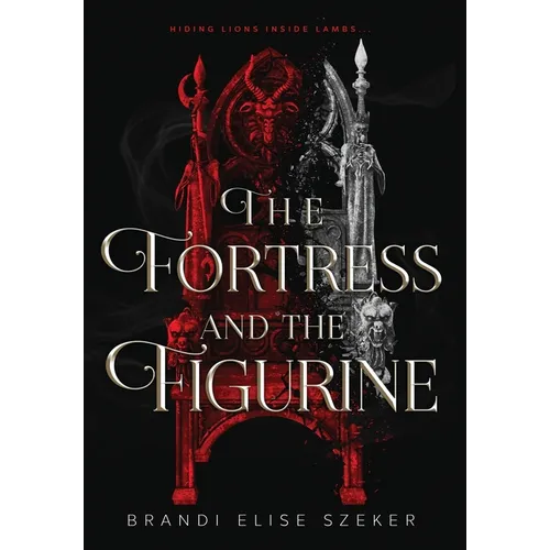 The Fortress and The Figurine - Hardcover