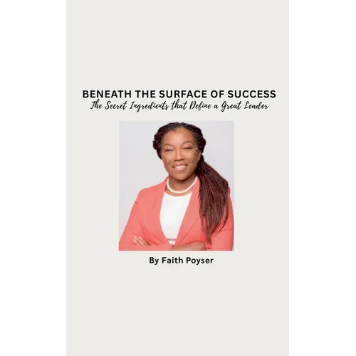 Beneath the Surface of Success - Paperback
