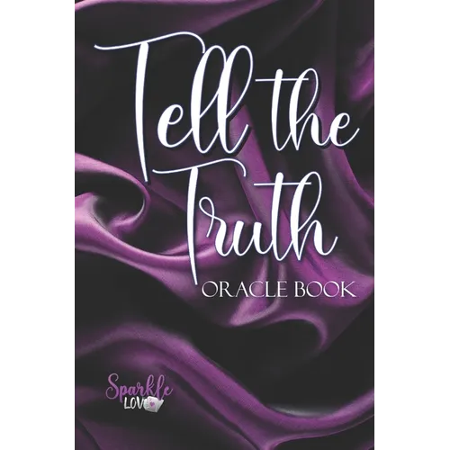 Tell the Truth: Oracle Book - Paperback