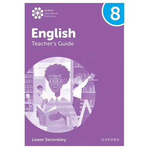 Oxford International Lower Secondary English Teachers Guide 8 - Paperback