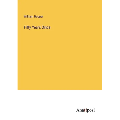 Fifty Years Since - Paperback