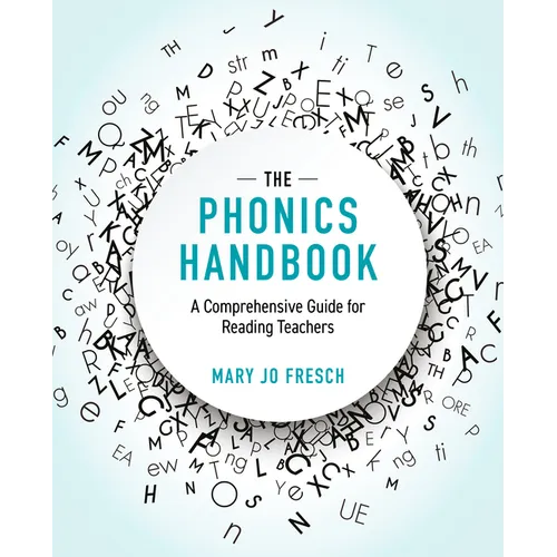The Phonics Handbook: A Comprehensive Guide for Reading Teachers - Paperback