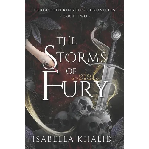 The Storms of Fury (Forgotten Kingdom Book 2) - Paperback