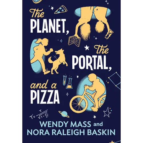 The Planet, the Portal, and a Pizza - Hardcover