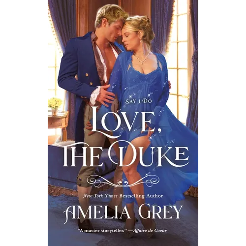 Love, the Duke: Say I Do - Paperback