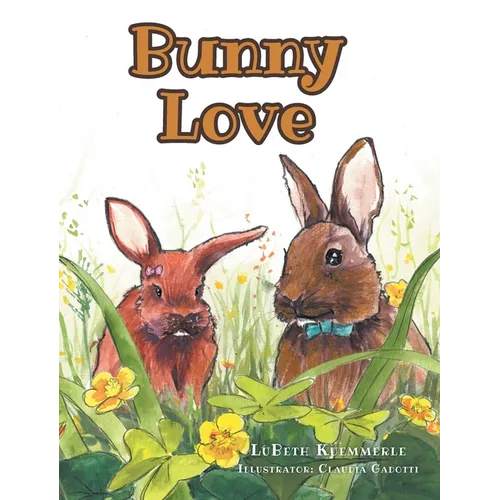 Bunny Love - Hardcover