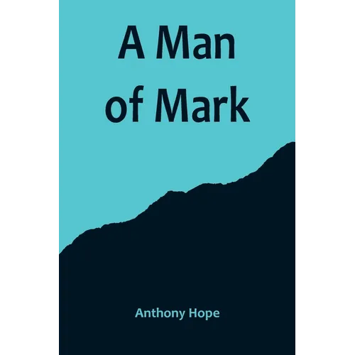 A Man of Mark - Paperback
