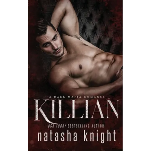 Killian: a Dark Mafia Romance - Paperback