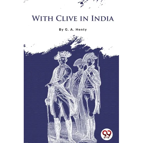With Clive in India - Paperback