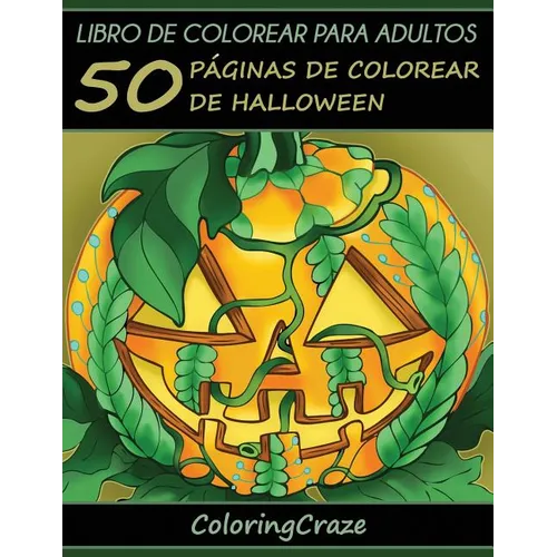 Libro de Colorear para Adultos: 50 Páginas de Colorear de Halloween - Paperback