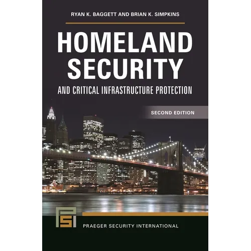Homeland Security and Critical Infrastructure Protection - Paperback