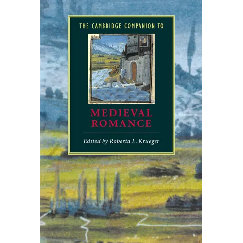 The Cambridge Companion to Medieval Romance - Paperback