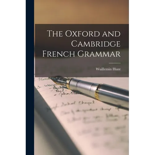 The Oxford and Cambridge French Grammar - Paperback