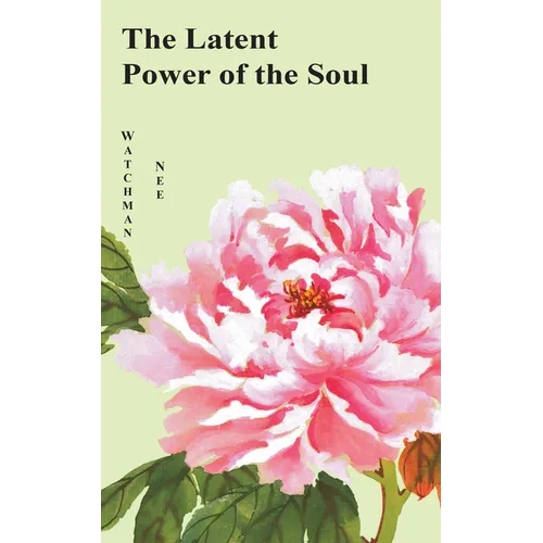 The Latent Power of the Soul - Paperback