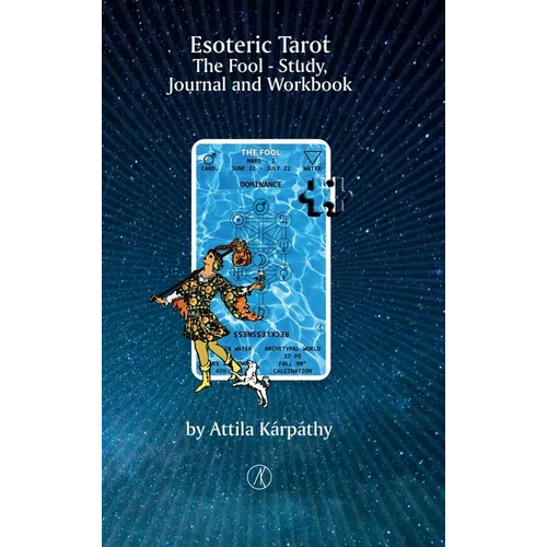 Esoteric Tarot, The Fool: Study, Jurnal and Workbook - Hardcover