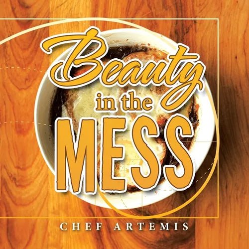 Beauty in the Mess - Paperback