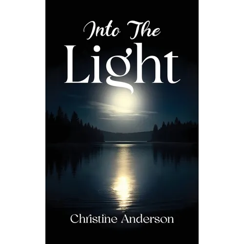 Into the Light - Hardcover