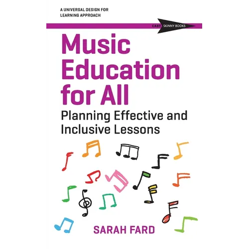 Music Education for All: Planning Effective and Inclusive Lessons - Paperback
