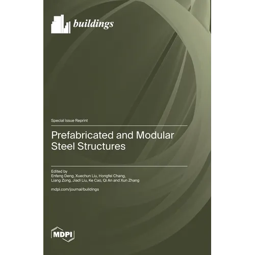 Prefabricated and Modular Steel Structures - Hardcover