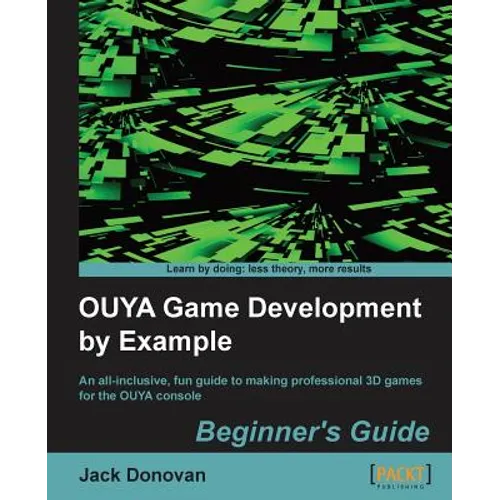 Ouya Game Development by Example - Paperback