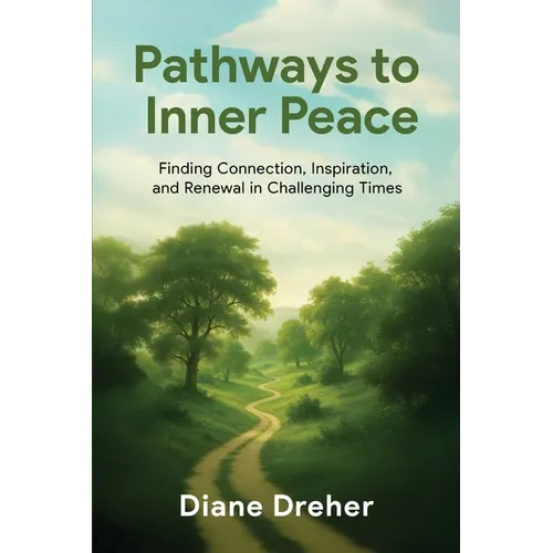 Pathways to Inner Peace - Paperback