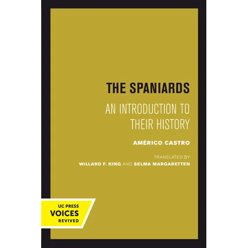 The Spaniards: An Introduction to Their History - Paperback