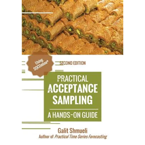 Practical Acceptance Sampling: A Hands-On Guide [2nd Edition] - Paperback