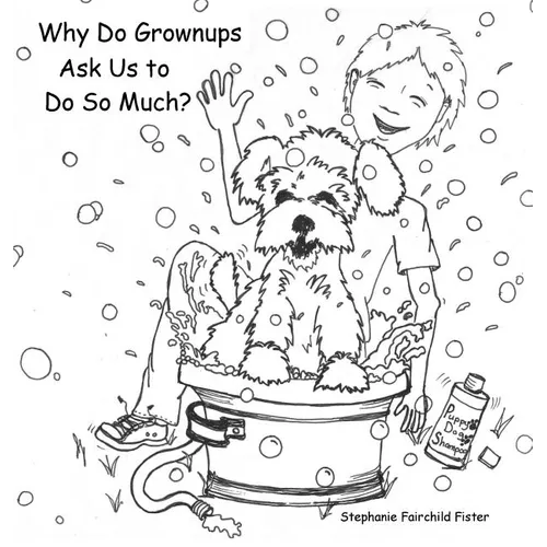 Why Do Grownups Ask Us to Do So Much? - Hardcover