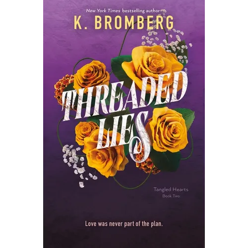 Threaded Lies: Tangled Hearts, Book Two - Paperback