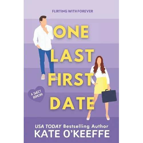 One Last First Date: A romantic comedy of love, friendship and cake - Paperback