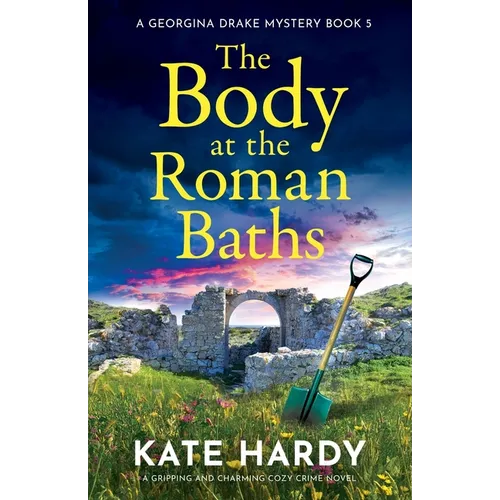 The Body at the Roman Baths: A gripping and charming cozy crime novel - Paperback