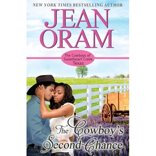 The Cowboy's Second Chance: A Multicultural BWWM Cowboy Romance - Paperback