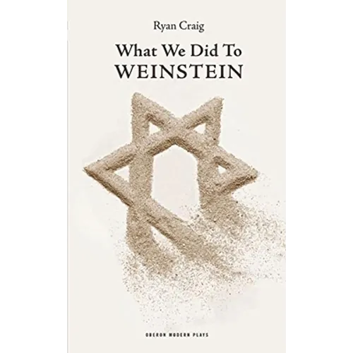 What We Did to Weinstein - Paperback