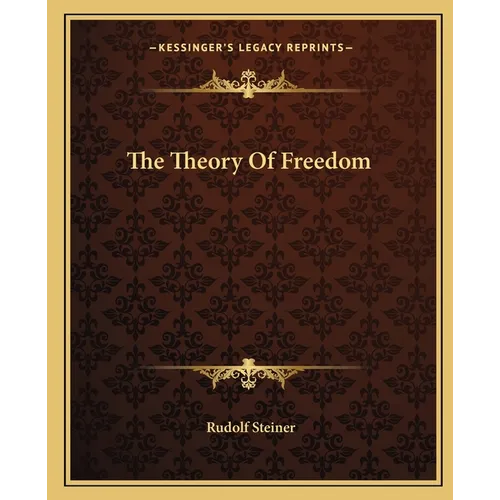 The Theory Of Freedom - Paperback