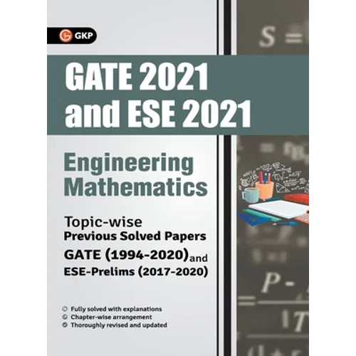 GATE 2021 & ESE Prelim 2021 - Engineering Mathematics - Topicwise Previous Solved Papers - Paperback