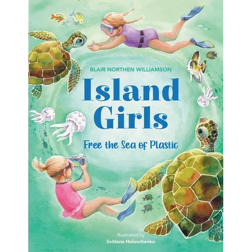 Island Girls: Free the Sea of Plastic - Paperback