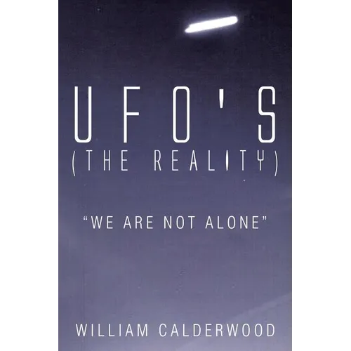 UFO's (The Reality): "We are not alone" - Paperback
