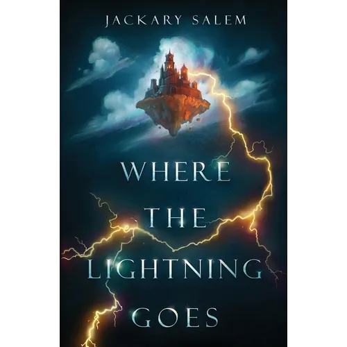 Where the Lightning Goes - Paperback