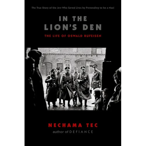 In the Lion's Den: The Life of Oswald Rufeisen - Paperback