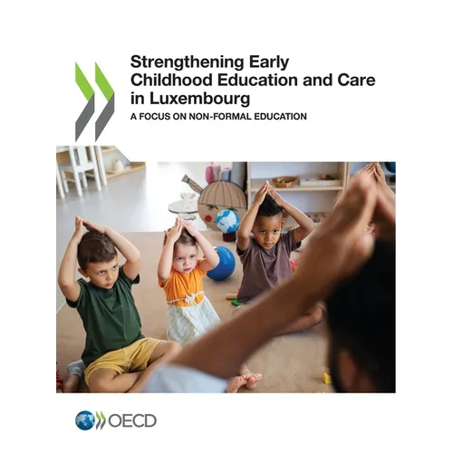 Strengthening Early Childhood Education and Care in Luxembourg - Paperback