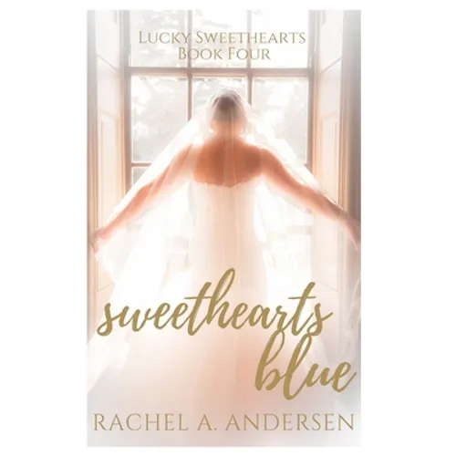 Sweethearts Blue: A Sweet Romance - Paperback