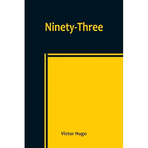 Ninety-Three - Paperback