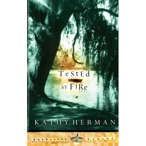 Tested by Fire - Paperback