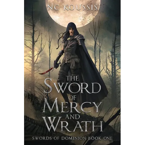 The Sword of Mercy and Wrath - Paperback