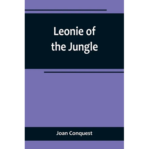 Leonie of the Jungle - Paperback