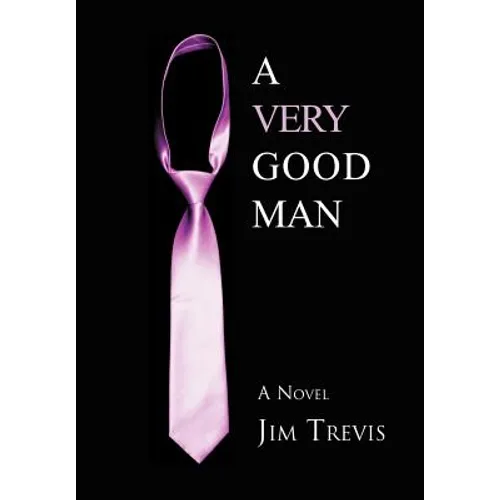 A Very Good Man - Hardcover
