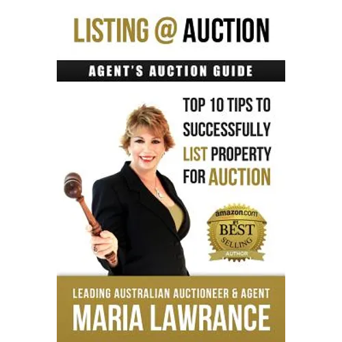 Agents Auctions Guide- Top 10 Tips to Successfully List Property for Auction - Paperback